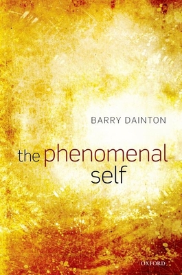 Phenomenal Self C - Dainton