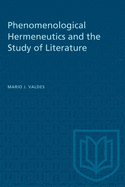 Phenomenological hermeneutics and the study of literature