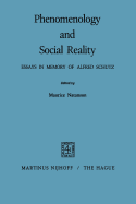 Phenomenology and Social Reality: Essays in Memory of Alfred Schutz