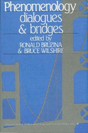 Phenomenology: Dialogues and Bridges