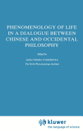 Phenomenology of Life in a Dialogue Between Chinese and Occidental Philosophy