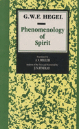 Phenomenology of Spirit - Hegel, G. W. F., and Miller, A. V. (Translated by)