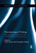 Phenomenology of Thinking: Philosophical Investigations into the Character of Cognitive Experiences