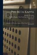 Phi Beta Kappa: Handbook Of The Iota Chapter Of New York. The University Of Rochester