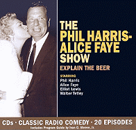 Phil Harris-Alice Faye Show: Explain the Beer