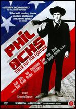 Phil Ochs: There But for Fortune - Kenneth Bowser