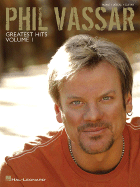 Phil Vassar Greatest Hits Volume One: Piano, Vocal, Guitar