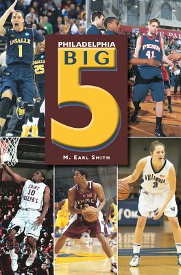 Philadelphia Big 5 - Smith, M Earl