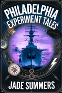 Philadelphia Experiment Tales