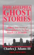 Philadelphia Ghost Stories