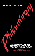 Philanthropy: Voluntary Action for the Public Good