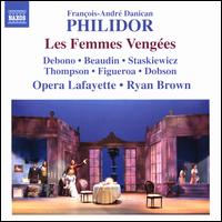 Philidor: Les Femmes Venges - Alex Dobson (baritone); Antonio Figueroa (tenor); Blandine Staskiewicz (mezzo-soprano); Claire Debono (soprano);...