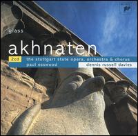 Philip Glass: Akhnaten - Angelika Schwarz (vocals); Christiana Wachtler (vocals); Cornelius Hauptmann (vocals); David Warrilow (vocals);...