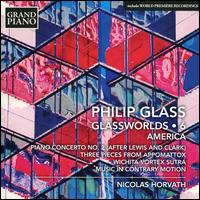 Philip Glass: Glassworlds, Vol. 6: America - Florient Azoulay; Nicolas Horvath (piano)