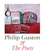 Philip Guston & the Poets