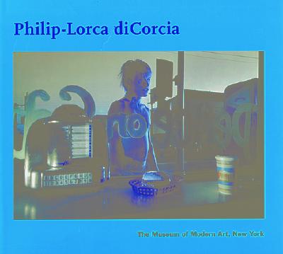 Philip-Lorca diCorcia - Dicorcia, Philip-Lorca (Photographer), and Galassi, Peter (Text by)