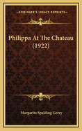 Philippa at the Chateau (1922)