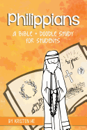 Philippians: A Bible + Doodle Study for Students