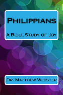 Philippians: A Bible Study of Joy