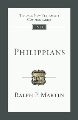 Philippians: Tyndale New Testament Commentary - Martin, Ralph P