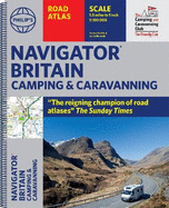 Philip's Navigator Camping and Caravanning Atlas of Britain: (Fourth Edition Spiral binding)