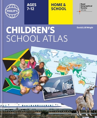 Philip's RGS Children's  School Atlas: Hardback 17th edition - Wright, David, and Wright, Jill, and Philip's Maps