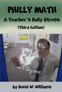Philly Math: A Teacher's Daily Stress