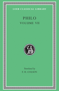Philo, Volume VII: On the Decalogue. on the Special Laws, Books 1-3