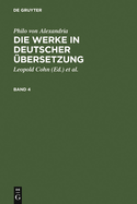 Philo von Alexandria: Die Werke in deutscher bersetzung. Band 4