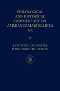 Philological and Historical Commentary on Ammianus Marcellinus XX