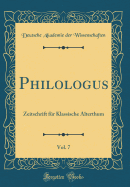 Philologus, Vol. 7: Zeitschrift Fur Klassische Alterthum (Classic Reprint)