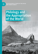 Philology and the Appropriation of the World: Champollion's Hieroglyphs
