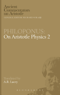 Philoponus: on Aristotle Physics 2