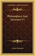 Philosophers and Actresses V1