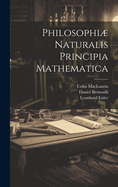 Philosophi Naturalis Principia Mathematica