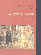 Philosophic Classics: Volume II: Medieval Philosophy
