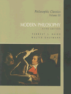 Philosophic Classics: Volume III: Modern Philosophy