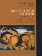 Philosophic Classics, Volume V: Volume V: Twentieth-Century Philosophy