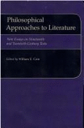 Philosophical Approaches to Literature: New Essays on Nineteenth and Twentieth Century Texts
