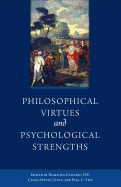 Philosophical Virtues and Psychological Strengths