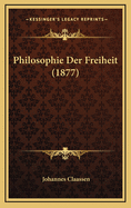 Philosophie Der Freiheit (1877)