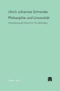 Philosophie Und Universitat - Schneider, Ulrich J