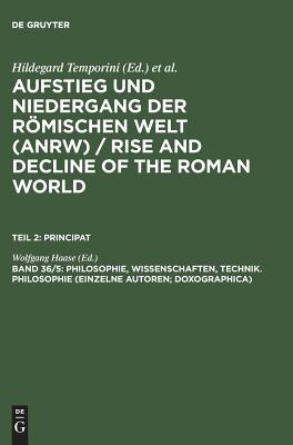 Philosophie, Wissenschaften, Technik. Philosophie (Einzelne Autoren; Doxographica) - Haase, Wolfgang (Editor)