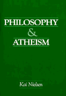 Philosophy and Atheism: In Defense of Atheism