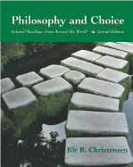 Philosophy and Choice: Selected Readings from Around the World with Free Philosophy Powerweb