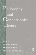 Philosophy and Connectionist Theory