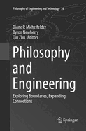 Philosophy and Engineering: Exploring Boundaries, Expanding Connections