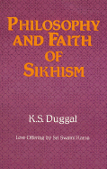 Philosophy and Faith of Sikhism - Duggal, Kartar S