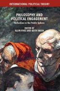 Philosophy and Political Engagement: Reflection in the Public Sphere