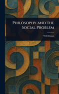 Philosophy and the Social Problem